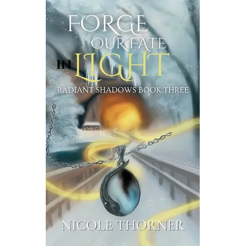 Forge Our Fate in Light