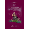 Blood of Celentra