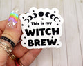 This Is My Witch Brew Vinyl Sticker