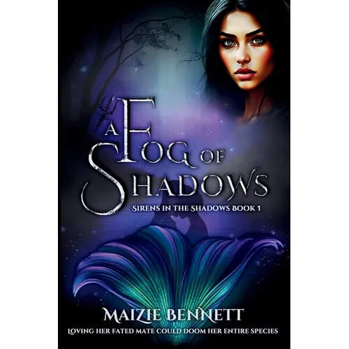 A Fog of Shadows