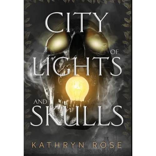 City of Lights and Skulls