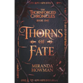 Thorns of Fate: The Thornforged Chronicles