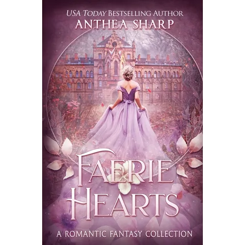 Faerie Hearts: A Romantic Fantasy Collection