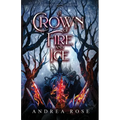 A Crown of Fire and Ice