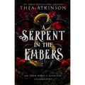 A Serpent in the Embers: a Dark Fae Romantasy