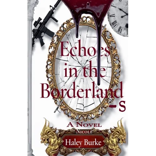Echoes in the Borderlands