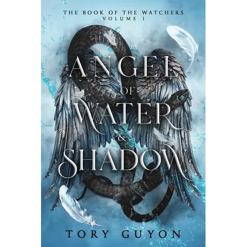 Angel of Water & Shadow