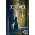 The Executioner of Yrecep Forest