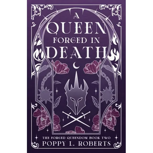 A Queen Forged in Death