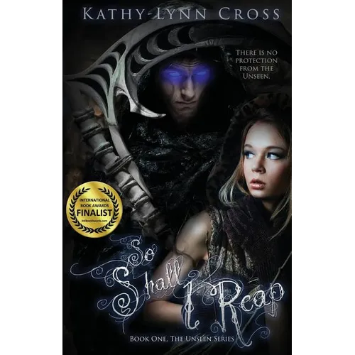 So Shall I Reap: Book One The Unseen Series