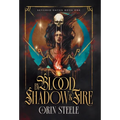 By Blood, Shadow, & Fire
