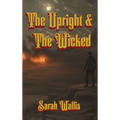 The Upright and The Wicked
