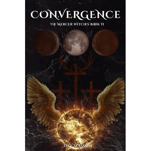 Convergence: The Mercer Witches Book II