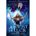 A Twist of Luck: Shifter City Fated Mates 2