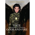 A Fate of Gods and Fire