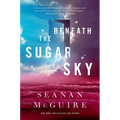 Beneath the Sugar Sky