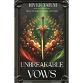 Unbreakable Vows