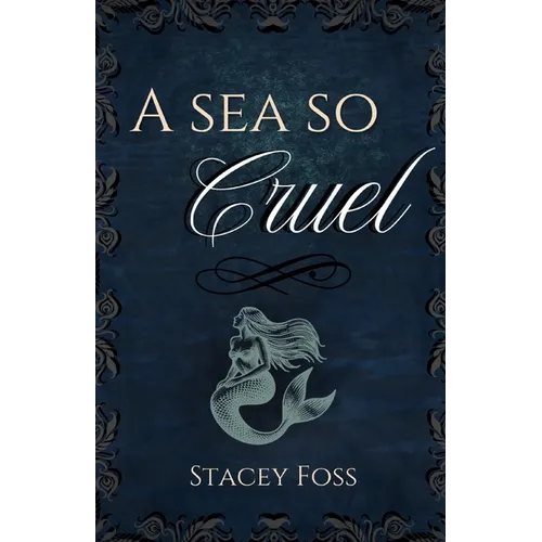 A Sea So Cruel