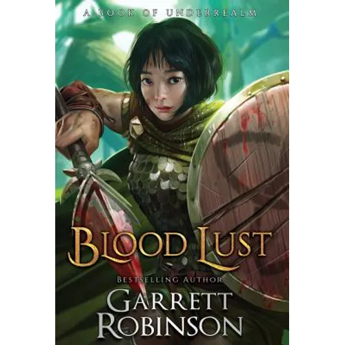 Blood Lust: A Book of Underrealm