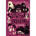 A Vow For Breaking