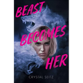 Beast Becomes Her