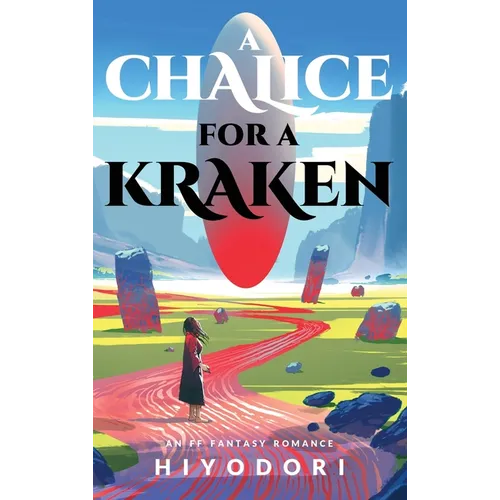 A Chalice for a Kraken: An FF Fantasy Romance