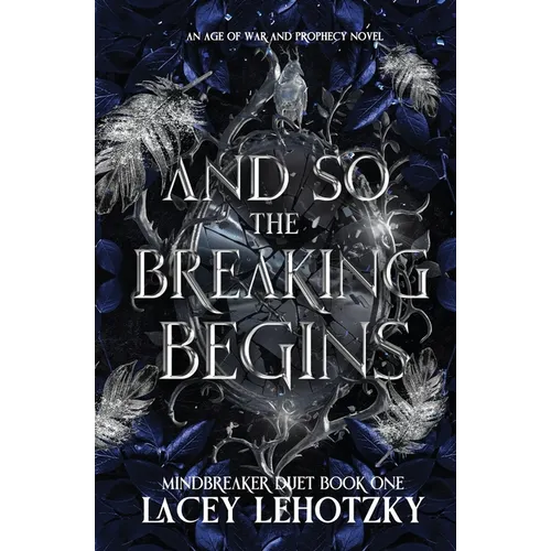 And So The Breaking Begins
