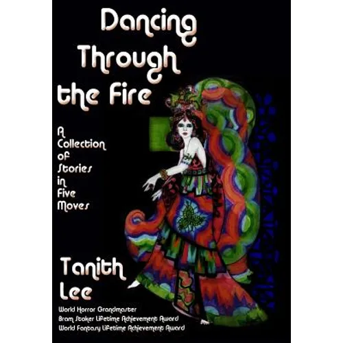 Dancing Through the Fire: A Fantastic Books Book