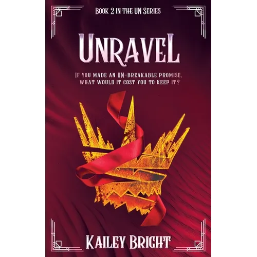 Unravel: Book 2 in the UN Series