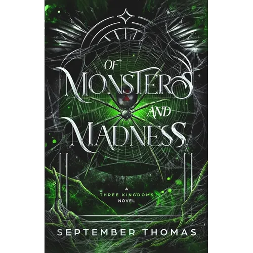 Of Monsters and Madness: A Three Kingdoms Novel