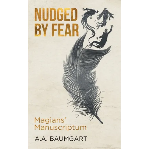 Nudged by Fear: Magians' Manuscriptum