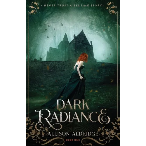 Dark Radiance
