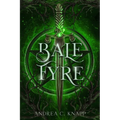 Bale Fyre