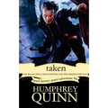 Taken (the Blood Spell, the Fugitives, and the Firemancer's Son)