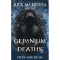 Alex McKenna and the Geranium Deaths