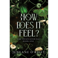 How Does It Feel?