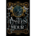 The Unseen Hour
