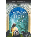 Across Tides of Time: a story for teenagers and young people