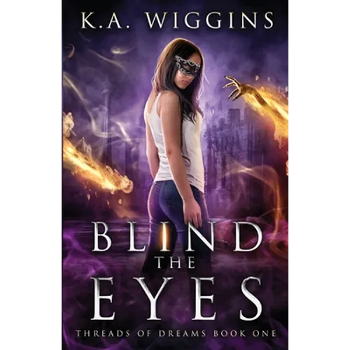 Blind the Eyes
