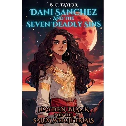 Dani Sanchez and the Seven Deadly Trials
