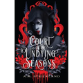 Court of the Undying Seasons