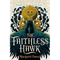 The Faithless Hawk