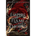 Empire of Flame and Thorns