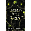 Legend of the Forest