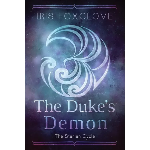 The Duke's Demon: The Starian Cycle