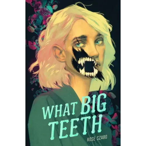 What Big Teeth