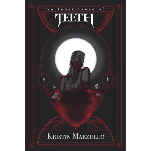 An Inheritance Of Teeth