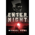 Enter, Night