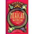 The Mexican Witch Lifestyle: Brujeria Spells, Tarot, and Crystal Magic