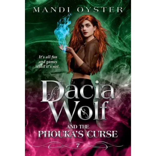Dacia Wolf & the Phouka's Curse: A modern magical fairytale